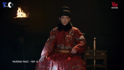 THƯỢNG THỰC - Tập 7 [LỒNG TIẾNG] Ai là chủ mưu lập kế hoạch hãm hại Hoàng Thượng