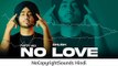 NO LOVE - Shubh (PARTY MIX) -- NoCopyright Hindi Songs -- NCS Hindi