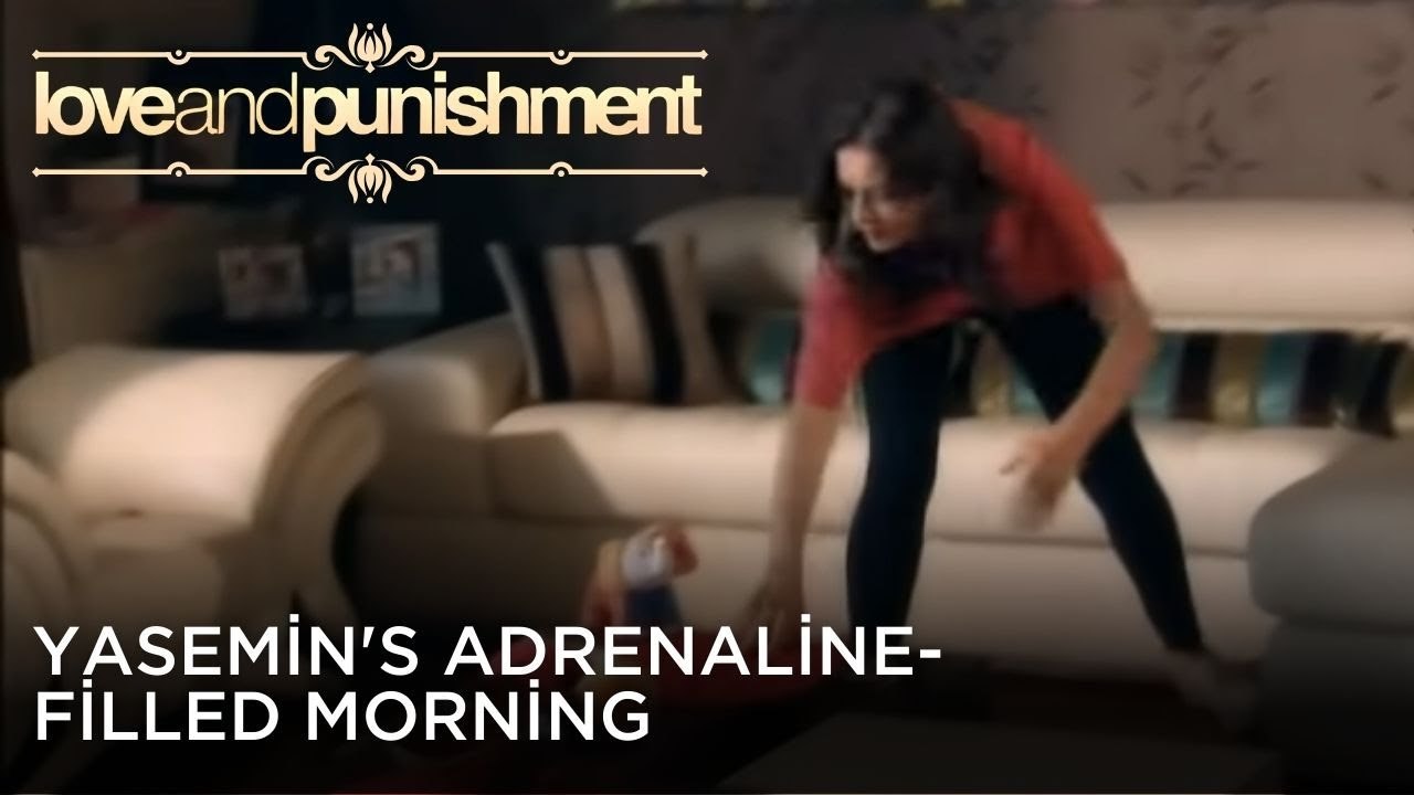 Yasemin's Adrenaline-Filled Morning | Love and Punishment - Episode 26
