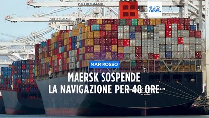 Mar Rosso: sospesa per 48 ore la navigazione dei container Maersk