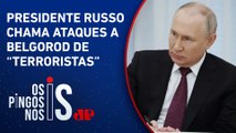 Vladimir Putin promete intensificar ataques à Ucrânia