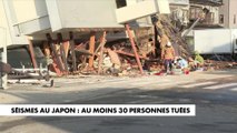 Séismes au Japon : au moins 30 personnes tuées