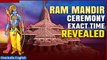 Ram Mandir Inauguration: Champat Rai confirms Pran Pratistha timing at 12:20 pm in Ayodhya |Oneindia