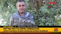 MİT, Süleymaniye'de PKK'nın kritik ismini etkisiz hale getirdi