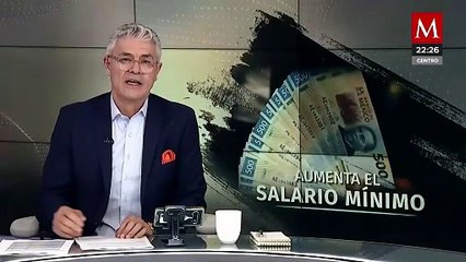 Salario mínimo crece un 20% al inicio del año nuevo