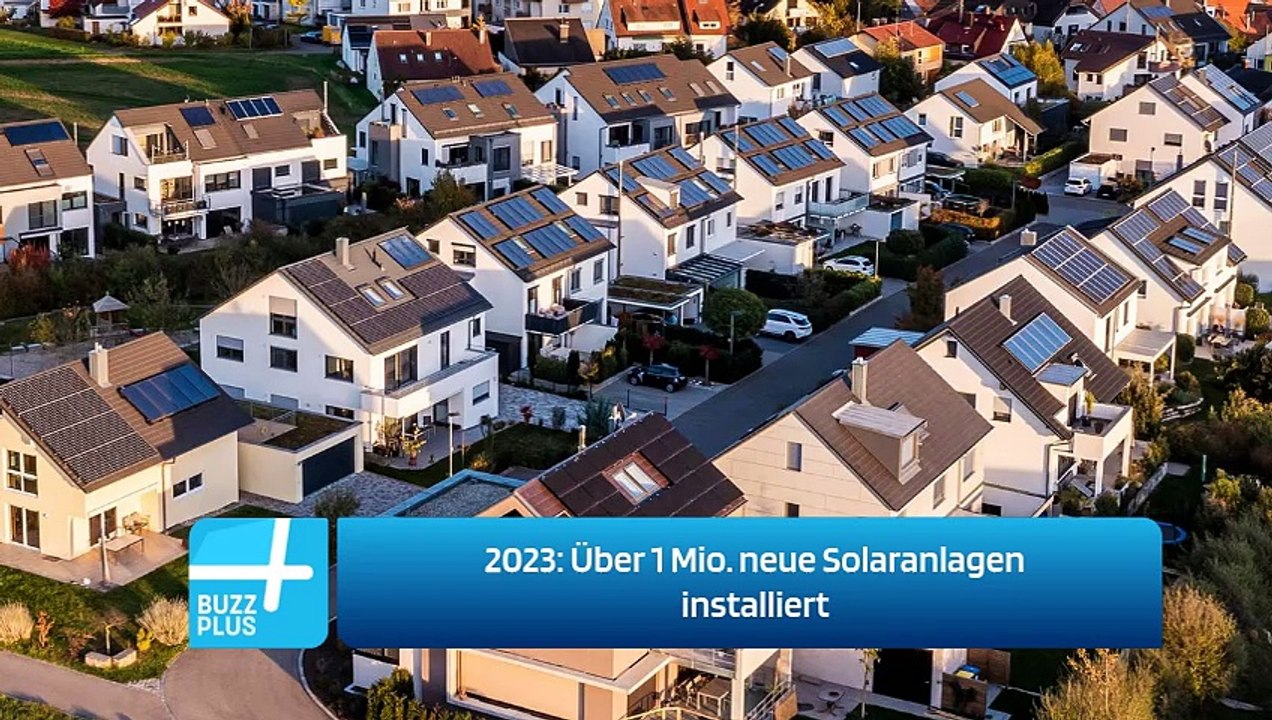 2023: Über 1 Mio. neue Solaranlagen installiert