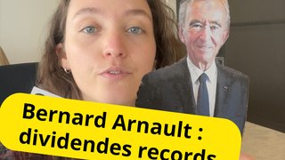 Les dividendes XXL de Bernard Arnault