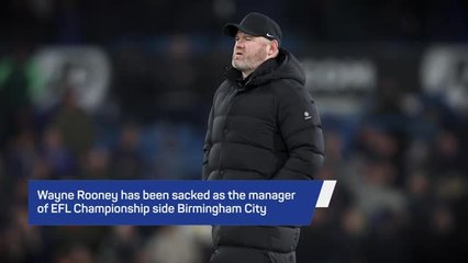 Télécharger la video: Breaking News - Wayne Rooney sacked as Birmingham manager