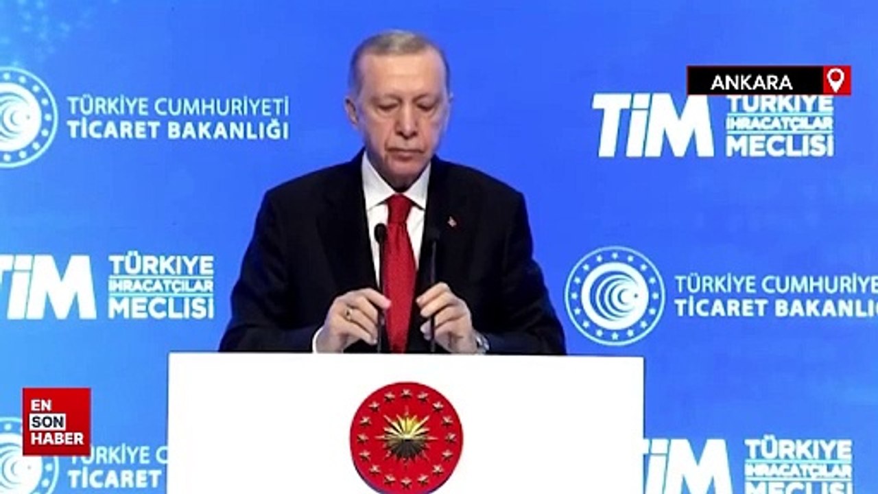 Cumhurbaşkanı Erdoğan: 2023 yılı ihracat rakamlarını açıkladı