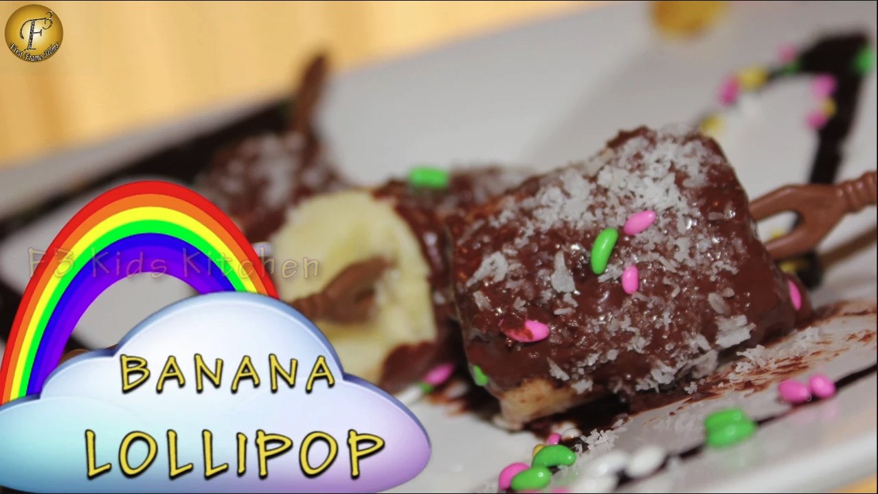 Banana Lollipop by Junior Chef Vaani Sehgal