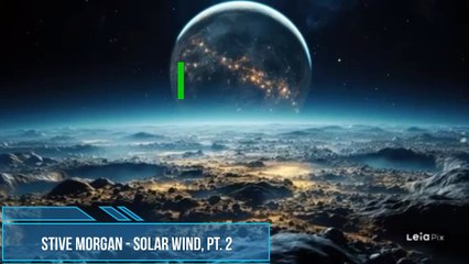 Stive Morgan - Solar Wind, Pt. 2