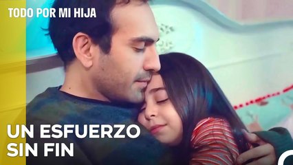 Nunca Me Cansaré De Intentarlo, Niña - Todo Por Mi Hija