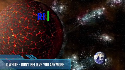 D.White - Don't Believe You Anymore