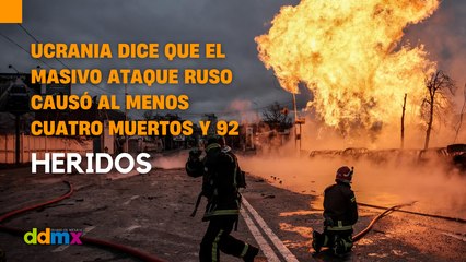 Ucrania dice que el masivo ataque ruso causó al menos cuatro muertos y 92 heridos