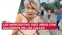 Las Merceditas: Diez años con salideros en las calles. Denuncia