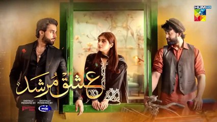 Ishq Murshid Episode 04 29 Oct Presented By Khurshid Fans Powered By Master Paints HUM TV(720p)
