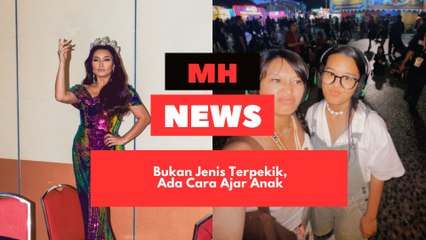 "Akan Tenung Sahja, Bukan Jenis Terpekik...," - Nabila Huda Ibu Sporting, Ada Cara Ajar Anak