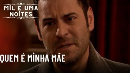 Quem é minha mãe| Mil e Uma Noites - Episódio 48