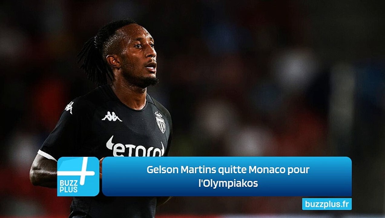 Gelson Martins quitte Monaco pour l'Olympiakos