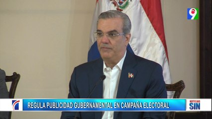 Abinader emitió decreto de prohibir la utilización de la publicidad | Primera Emisión SIN