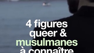 4 figures queer et musulmanes à connaître absolument ! ️‍☪️
