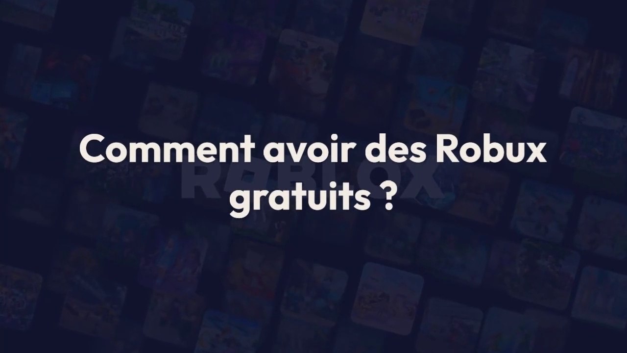 Comment avoir des Robux gratuits sur PC, console et mobile dans Roblox ?