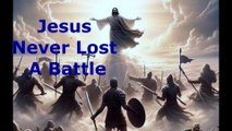 Jesus Never Lost A Battle | Pastor Robby Dickerson