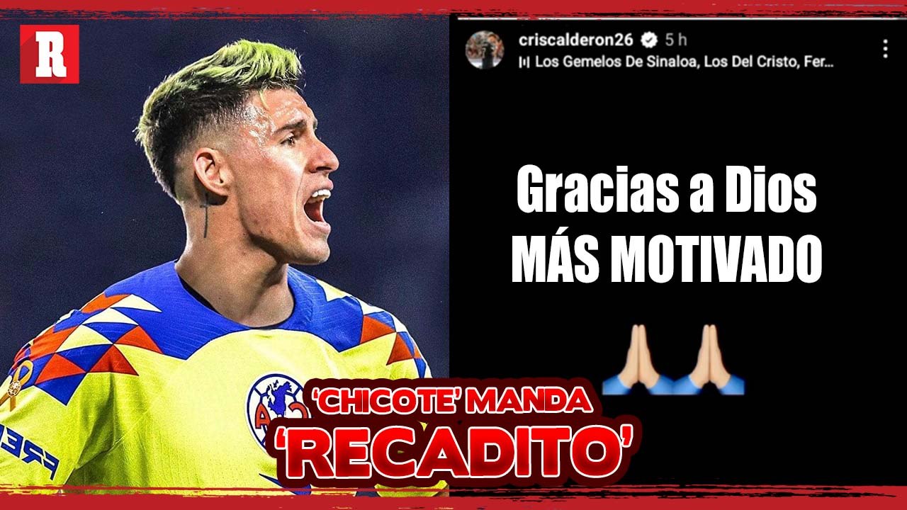 'Chicote' Calderón manda 'recadito' a Chivas tras su inminente llegada al América