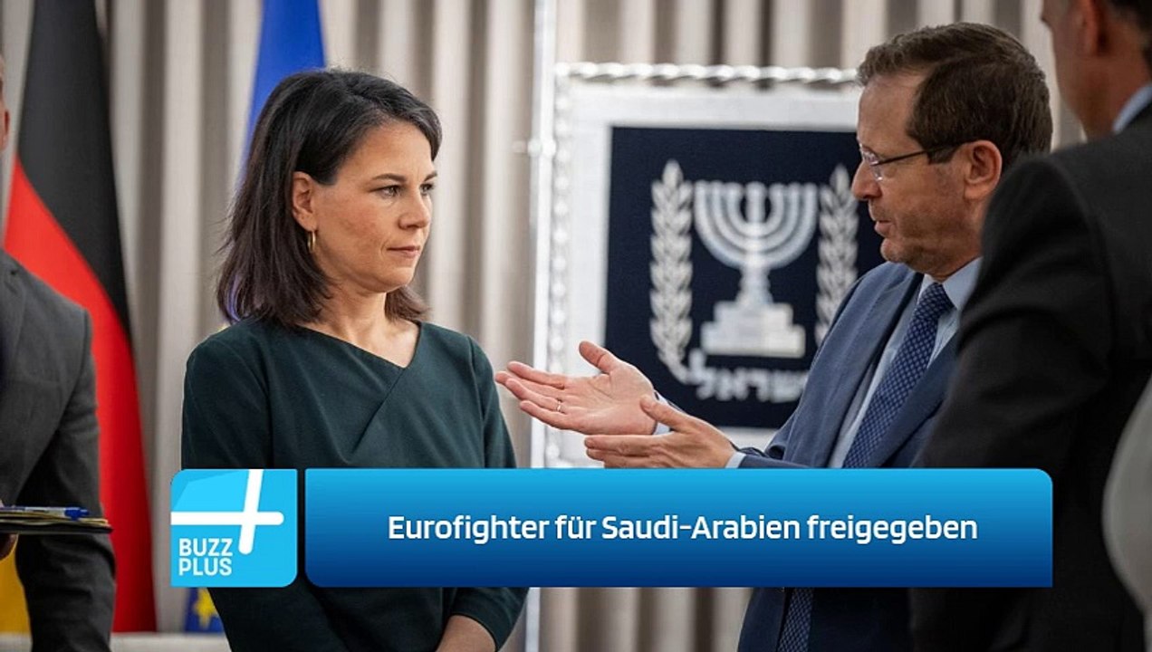 Eurofighter für Saudi-Arabien freigegeben