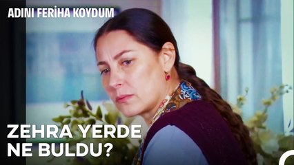 Zehra'nın Başına Ne Zaman Normal Şeyler Geldi Ki? - Adını Feriha Koydum 29. Bölüm