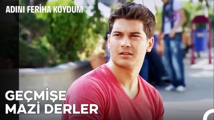 Öyle Üzgün Bakma Anlayacaklar - Adını Feriha Koydum 30. Bölüm