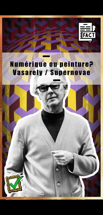 Art numérique ou peinture | Victor Vasarely | Art contemporain | Art&Facts