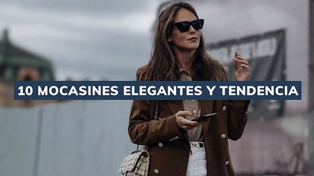 10 mocasines elegantes y tendencia