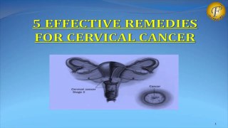 ग्रीवा कैंसर के लिए 5 असरदार उपचार | 5 EFFECTIVE REMEDIES FOR CERVICAL CANCER
