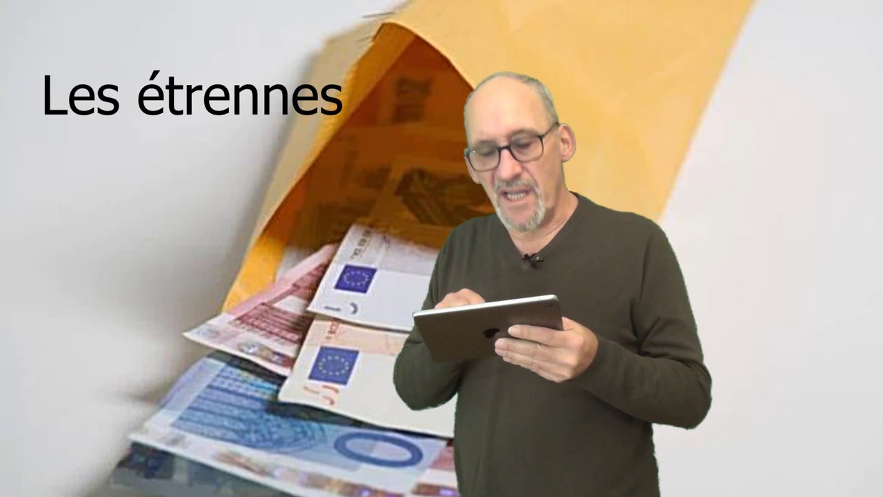 Les étrennes - Tu donnes combien toi ?