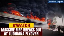Viral Video: Massive blaze on Ludhiana Flyover after fuel tanker catches fire | Oneindia