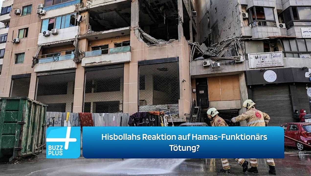 Hisbollahs Reaktion auf Hamas-Funktionärs Tötung?