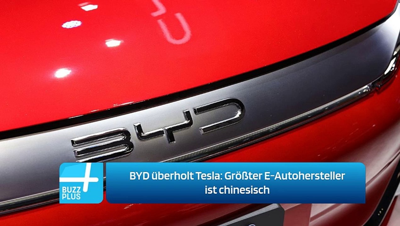 BYD überholt Tesla: Größter E-Autohersteller ist chinesisch