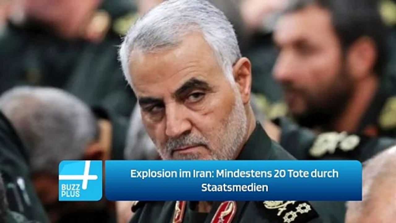 Explosion im Iran: Mindestens 20 Tote durch Staatsmedien