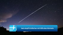 Salz stopft Erdlöcher mit Hilfe des Himmels