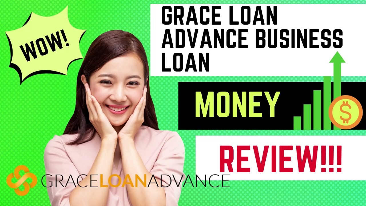 Grace Loan Advance Business Loan Review A MustSee Evaluation! video