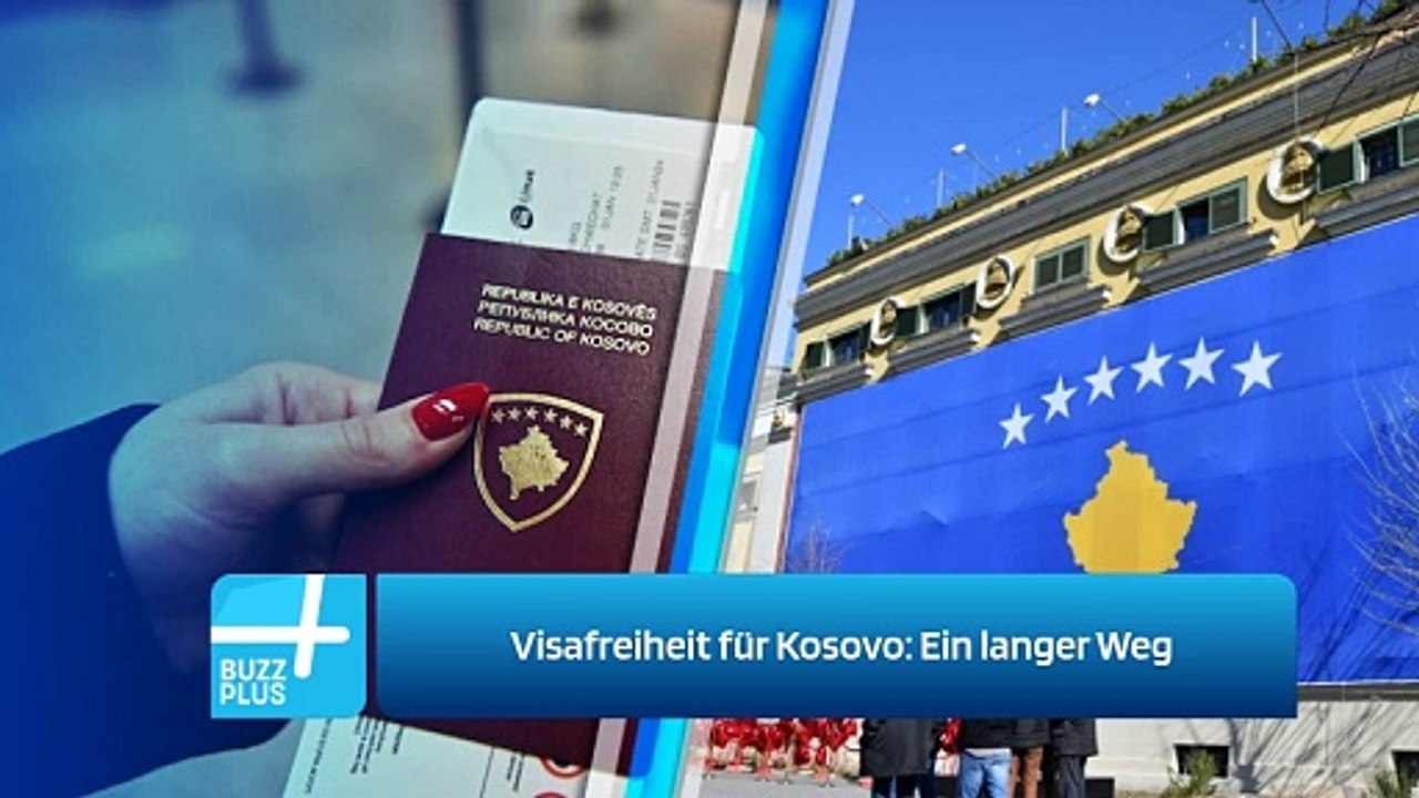Visafreiheit für Kosovo: Ein langer Weg