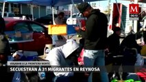 ¿Qué se sabe de los 31 migrantes secuestrados en Tamaulipas?
