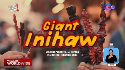 Paboritong inihaw, mala-higante ang laki kung ibenta sa isang tindahan | Dapat Alam Mo!