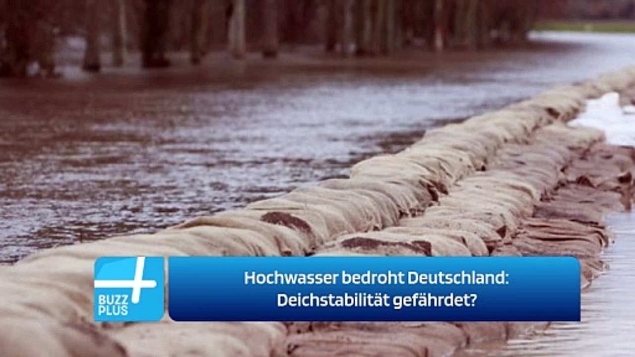 Hochwasser bedroht Deutschland: Deichstabilität gefährdet?