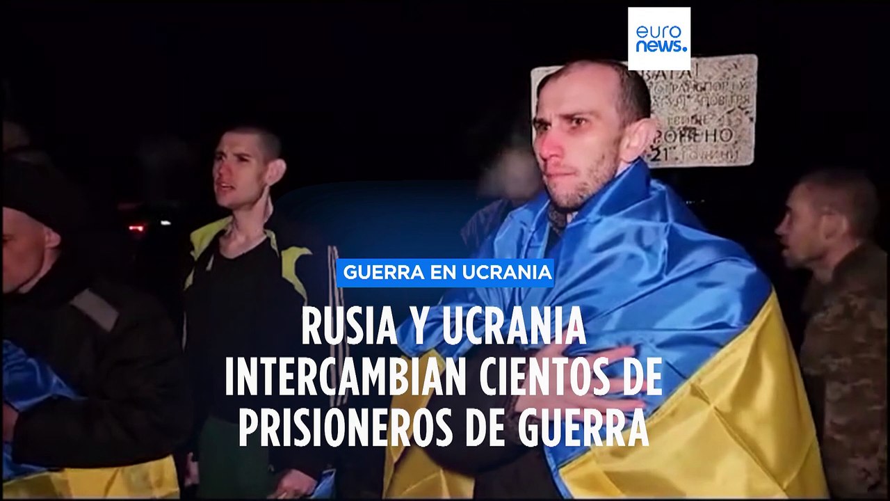 Rusia y Ucrania intercambian cientos de prisioneros de guerra en un acuerdo negociado por EAU