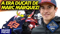 ADAPTAÇÃO e APRENDIZADO: PRIMEIRAS impressões de MARC MÁRQUEZ na DUCATI | Paddock Sprint