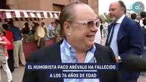 Muere el humorista Arévalo a los 76 años