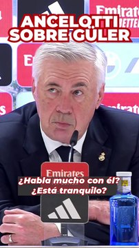 Ancelotti sobre Güler: Va a ser presente y futuro del Real Madrid