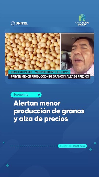 Alertan menor producción de granos y alza de precios